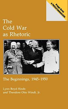 portada The Cold war as Rhetoric: The Beginnings, 1945-1950 (in English)