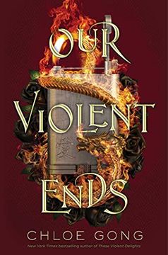 portada Our Violent Ends (These Violent Delights, 2) (en Inglés)