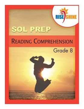 portada Rise & Shine SOL Prep Grade 8 Reading Comprehension (en Inglés)