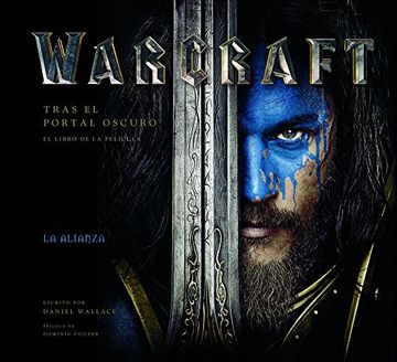 portada Warcraft. Tras el Portal Oscuro: El Libro de la Película (Timun Games) (in Spanish)