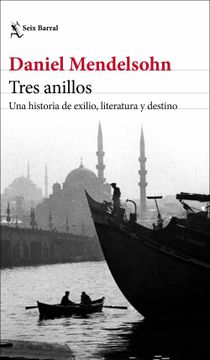 portada Tres Anillos: Una Historia de Exilio, Literatura y Destino (Los Tres Mundos)
