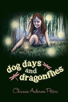 portada dog days and dragonflies (en Inglés)