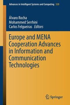 portada Europe and Mena Cooperation Advances in Information and Communication Technologies (in English)