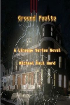 portada Ground Faults: A Lineage Series Novel (en Inglés)