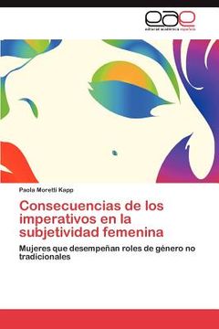 portada consecuencias de los imperativos en la subjetividad femenina (en Inglés)