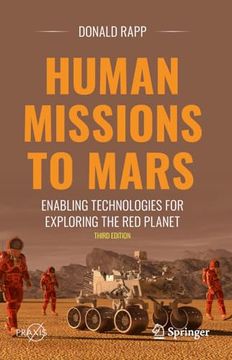 portada Human Missions to Mars: Enabling Technologies for Exploring the Red Planet (en Inglés)