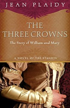 portada 3 Crowns (Novel of the Stuarts) (en Inglés)