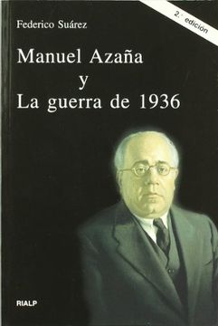 portada Manuel Azaña Y La Guerra De 1936 (in Spanish)
