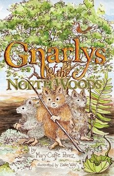 portada Gnarlys of the North Woods (en Inglés)