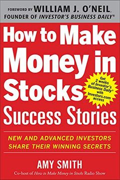portada How to Make Money in Stocks Success Stories: New and Advanced Investors Share Their Winning Secrets (Business Books) (en Inglés)