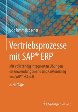 portada Vertriebsprozesse mit SAP® ERP: Mit vollständig integrierten Übungen im Anwendungsmenü und Customizing von SAP® ECC 6.0