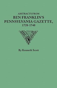 portada abstracts from ben franklin's pennsylvania gazette, 1728-1748 (in English)