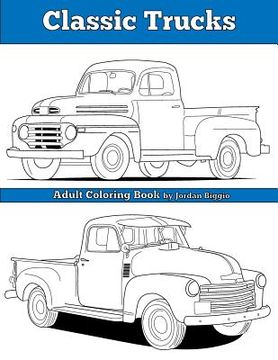 portada Classic Trucks: Adult Coloring Book (en Inglés)