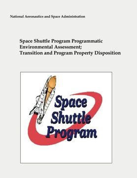 portada Space Shuttle Program Programmatic Environmental Assessment; Transition and Program Property Disposition