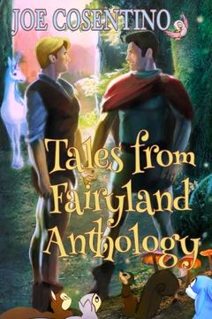 portada Tales From Fairyland Anthology: The Naked Prince and Other Tales From Fairyland With Holiday Tales From Fairyland (en Inglés)