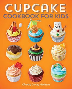 portada Cupcake Cookbook for Kids (en Inglés)