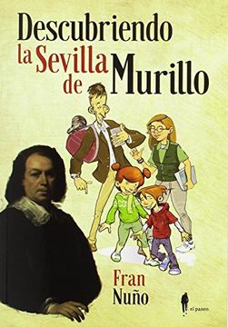 portada Descubriendo la Sevilla de Murillo (in Spanish)