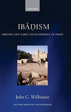 portada Ibadism: Origins and Early Development in Oman (Oxford Oriental Monographs) 