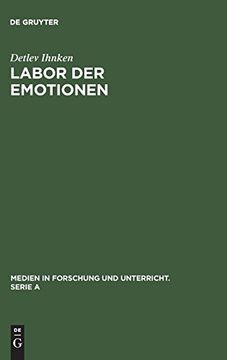 portada Labor der Emotionen (Medien in Forschung und Unterricht. Serie a) (en Alemán)