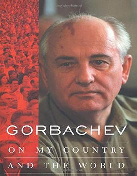 portada Gorbachev: On my Country and the World (en Inglés)