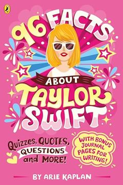 portada 96 Facts About Taylor Swift (en Inglés)