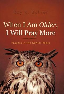 portada when i am older, i will pray more