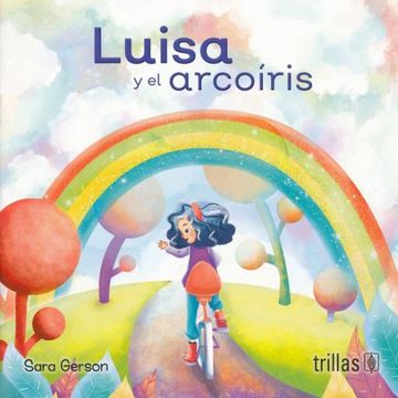 portada Luisa y el Arco Iris / Serie Leyendo Solitos