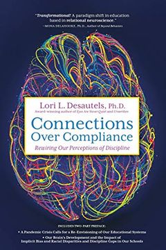 portada Connections Over Compliance: Rewiring our Perceptions of Discipline (en Inglés)