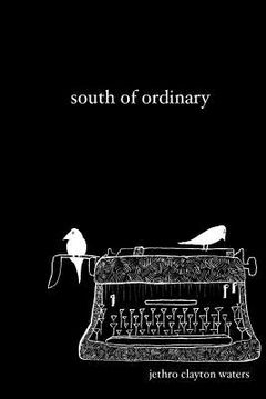 portada south of ordinary (en Inglés)