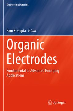 portada Organic Electrodes: Fundamental to Advanced Emerging Applications (en Inglés)