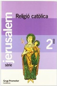 portada Religio Católica 2 Eso Serie Jerusalen Catalan Grup Promotor (en Catalá)