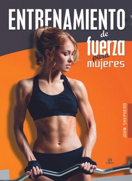 portada Entrenamiento de Fuerza Para Mujeres (in Spanish)