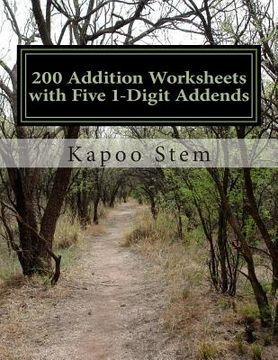 portada 200 Addition Worksheets with Five 1-Digit Addends: Math Practice Workbook (en Inglés)