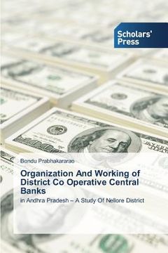 portada Organization And Working of District Co Operative Central Banks (en Inglés)