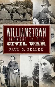 portada Williamstown, Vermont, in the Civil War (en Inglés)