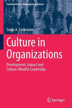 portada Culture in Organizations: Development, Impact and Culture-Mindful Leadership 
