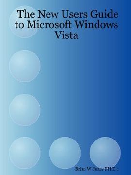 portada the new users guide to microsoft windows vista (in English)