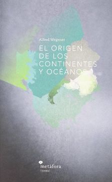 portada Origen de los Continenetes y Oceanos,El (in Spanish)
