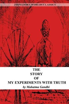 portada The Story of my Experiments With Truth (en Inglés)