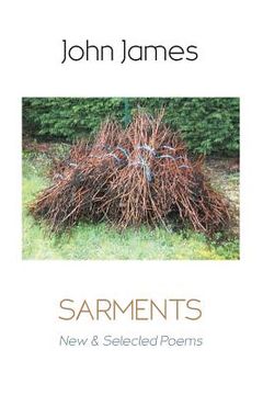 portada Sarments: New and Selected Poems (en Inglés)
