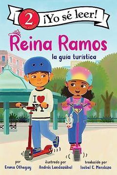 portada Reina Ramos: La Guía Turística: Reina Ramos: Tour Guide (i can Read Level 2) (in Spanish)