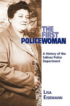 portada the first police woman: a history of the salinas police department (en Inglés)