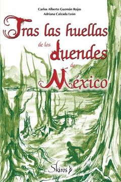 portada Tras las Huellas de los Duendes de México (Spanish Edition)