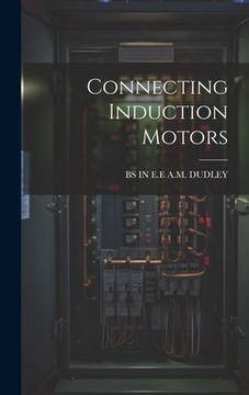 portada Connecting Induction Motors (in English)