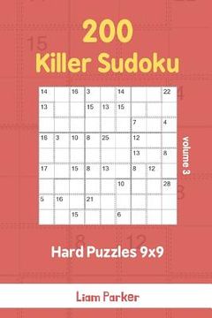 portada Killer Sudoku - 200 Hard Puzzles 9x9 vol.3 (en Inglés)