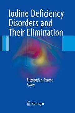portada Iodine Deficiency Disorders and Their Elimination (en Inglés)
