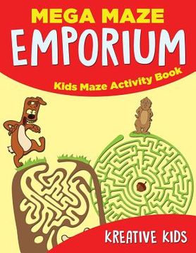 portada Mega Maze Emporium: Kids Maze Activity Book (en Inglés)