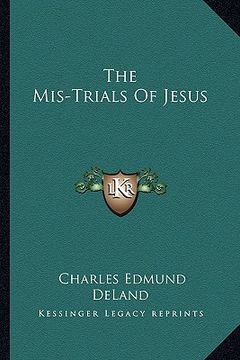 portada the mis-trials of jesus