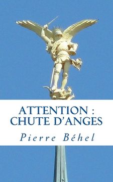 portada Attention: chute d'anges (en Francés)