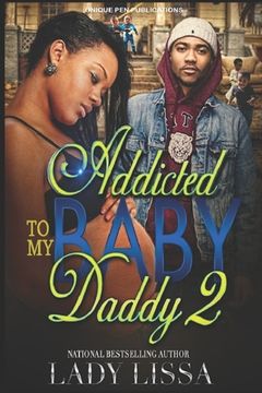 portada Addicted to my Baby Daddy 2 (en Inglés)